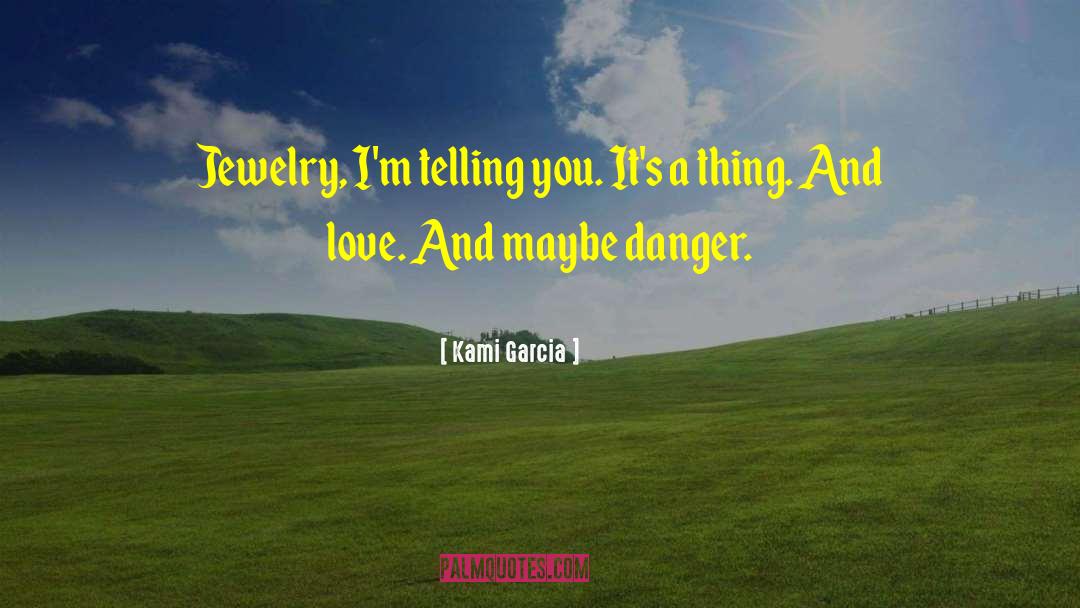 Seeking Love quotes by Kami Garcia