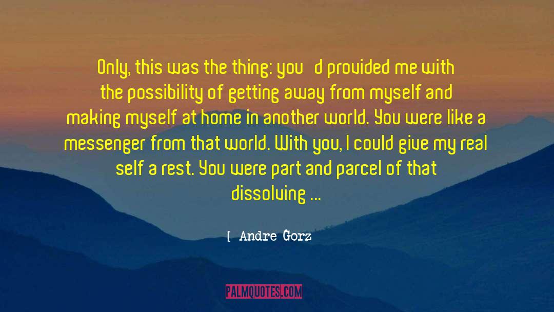 Seeking Refuge quotes by Andre Gorz