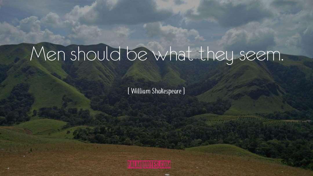Seem quotes by William Shakespeare