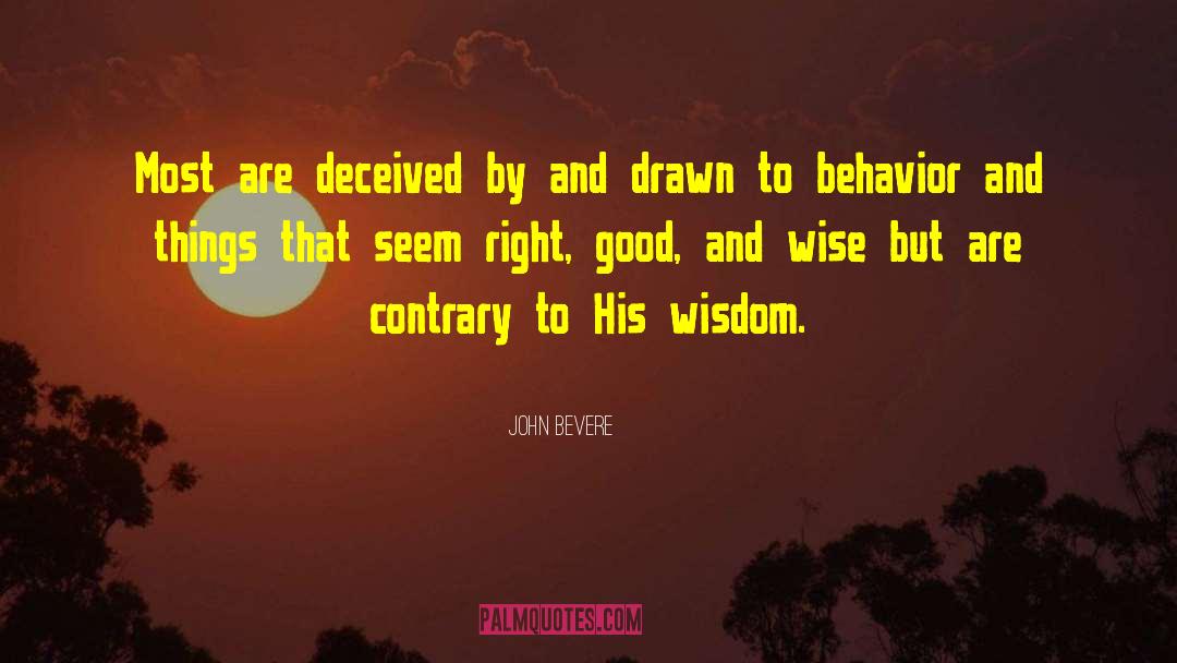 Seem Right quotes by John Bevere