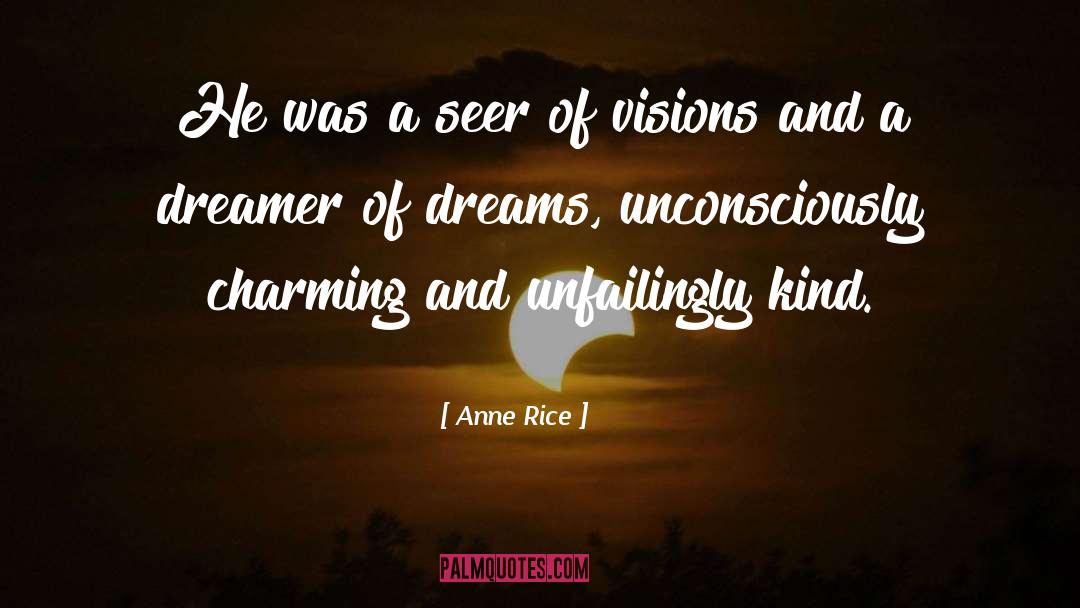 Seer quotes by Anne Rice