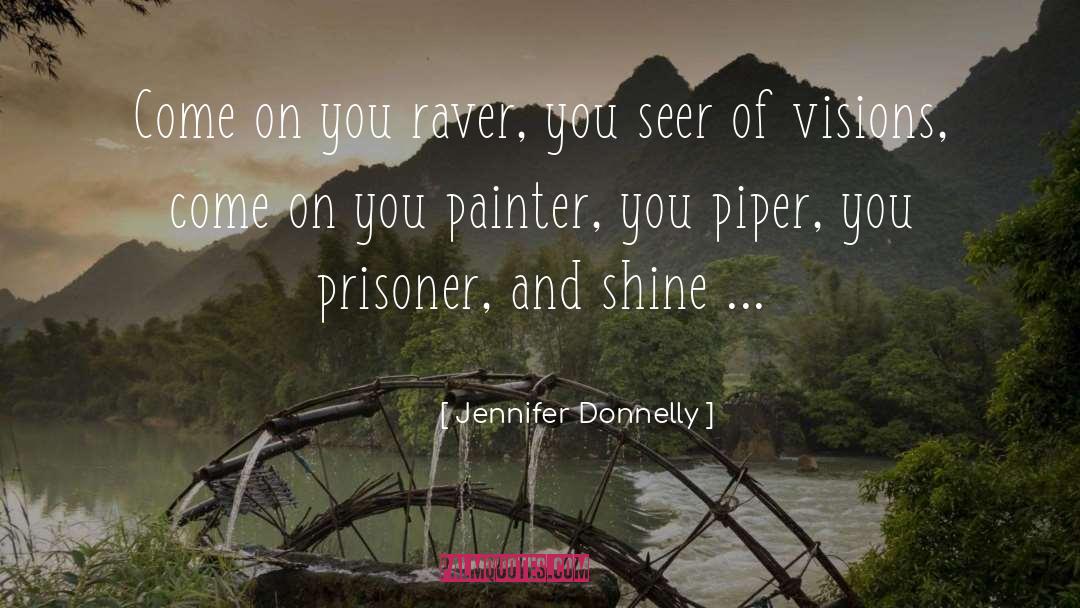 Seer quotes by Jennifer Donnelly