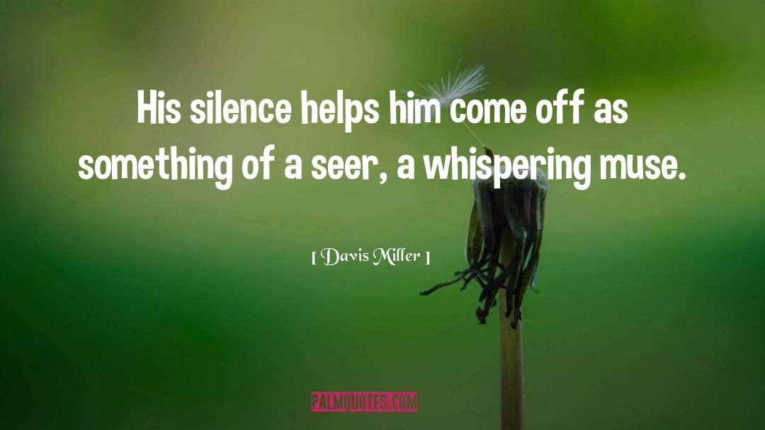 Seer quotes by Davis Miller