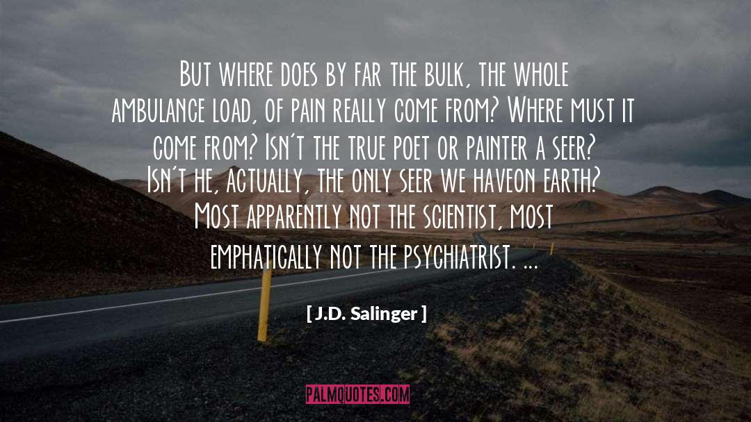 Seer quotes by J.D. Salinger