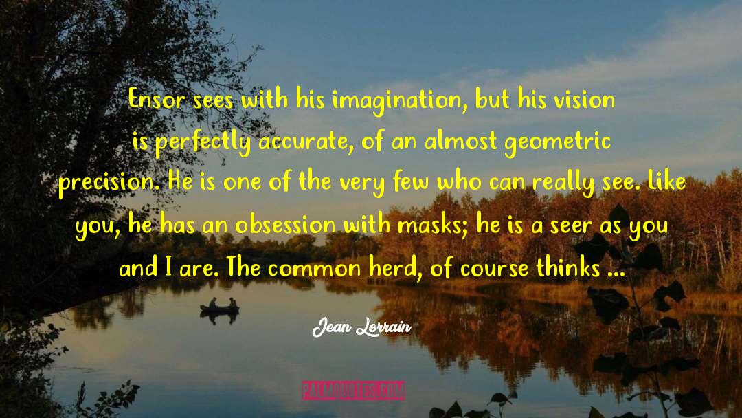 Seer quotes by Jean Lorrain
