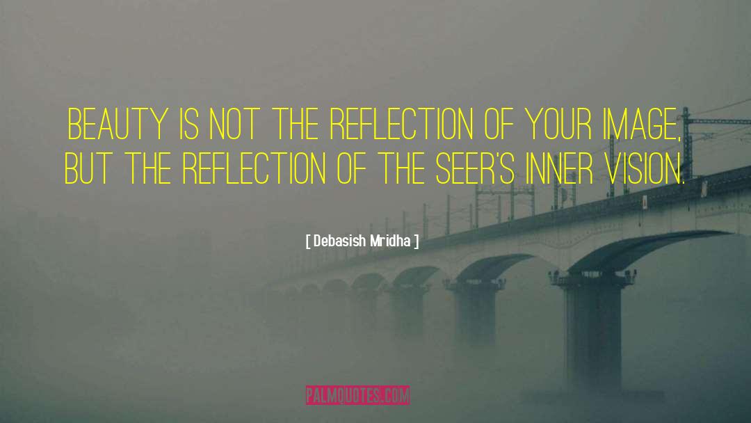 Seers quotes by Debasish Mridha