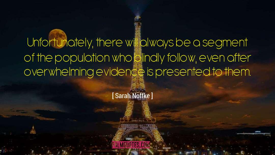Segment quotes by Sarah Noffke