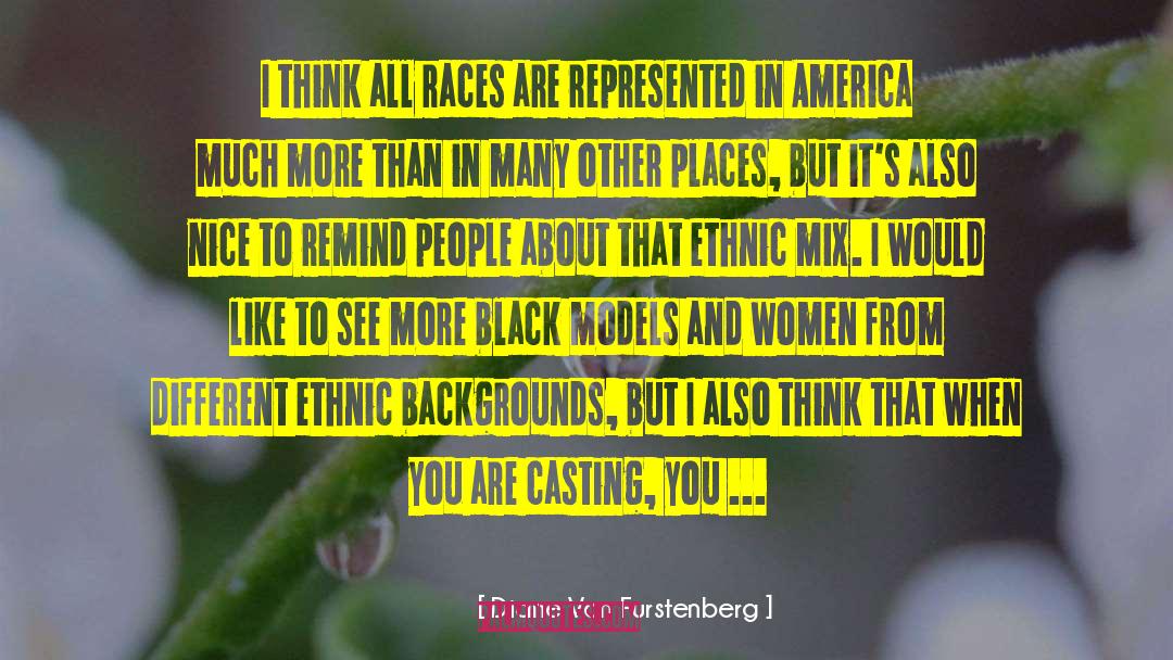 Segregation In America quotes by Diane Von Furstenberg