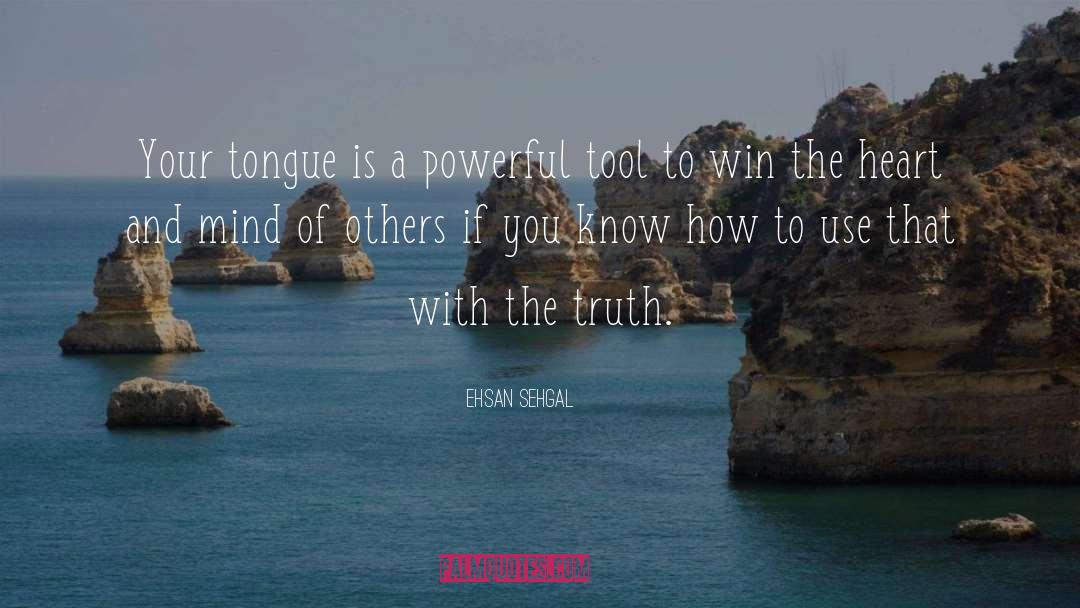 Sehgal quotes by Ehsan Sehgal