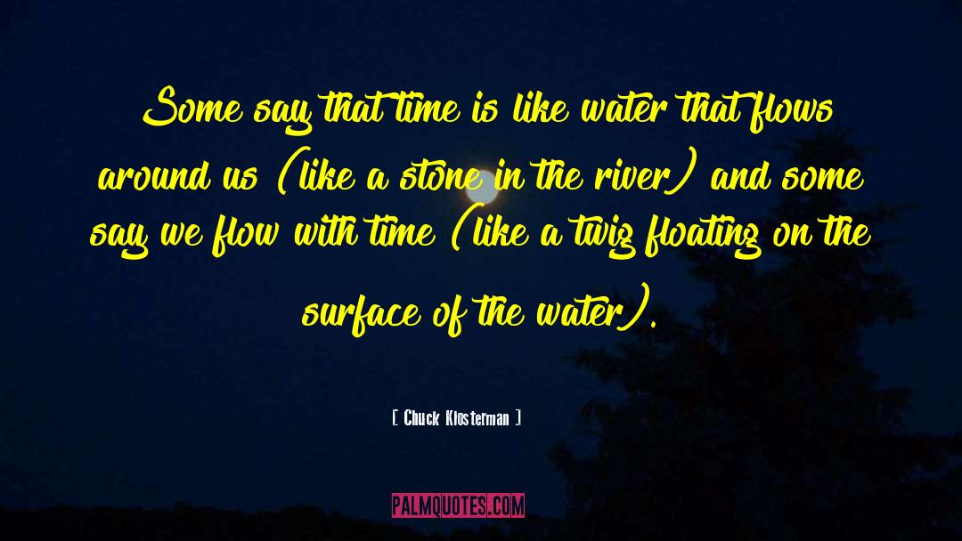 Seine River quotes by Chuck Klosterman