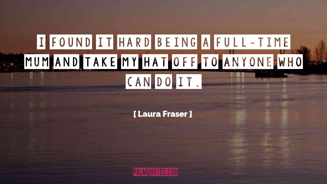Seitel Fraser quotes by Laura Fraser