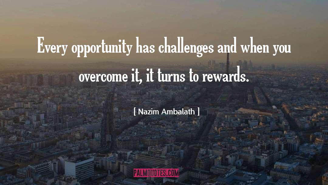 Seize Every Opportunity quotes by Nazim Ambalath