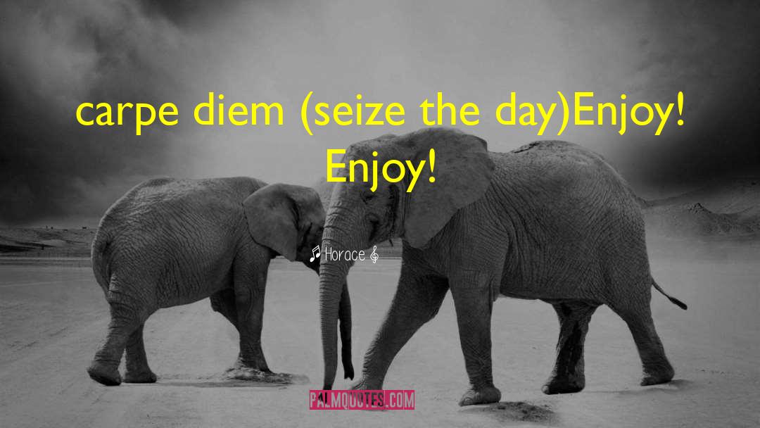 Seize The Day quotes by Horace