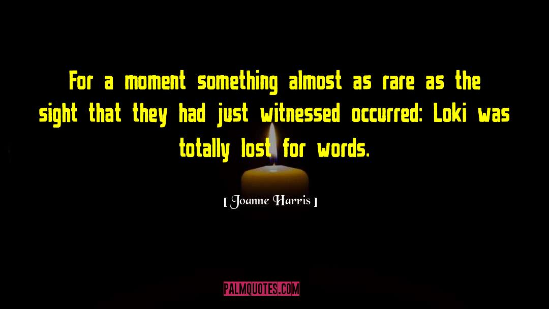 Seize The Moment quotes by Joanne Harris