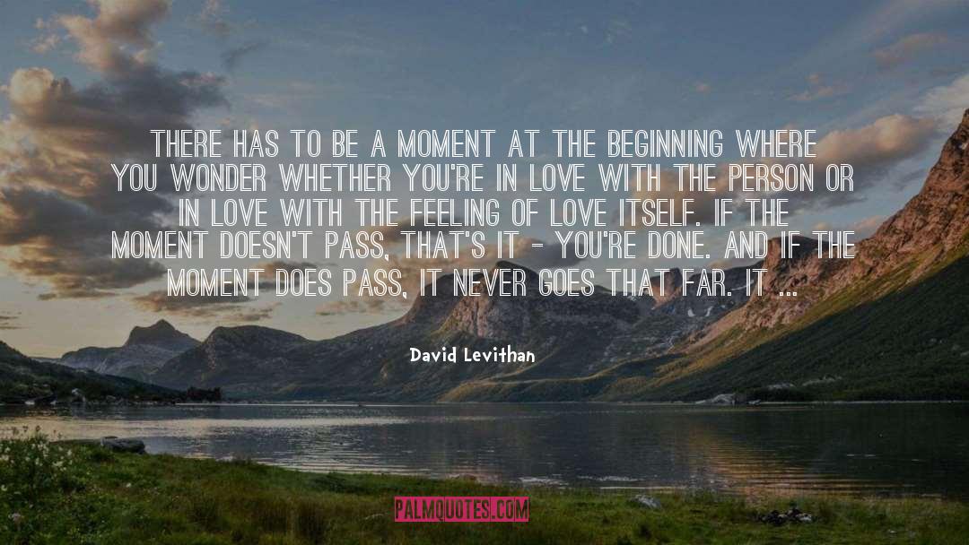 Seizing The Moment quotes by David Levithan