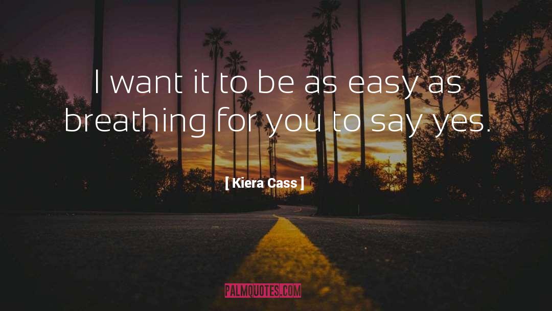 Selection Kiera Cass Book quotes by Kiera Cass
