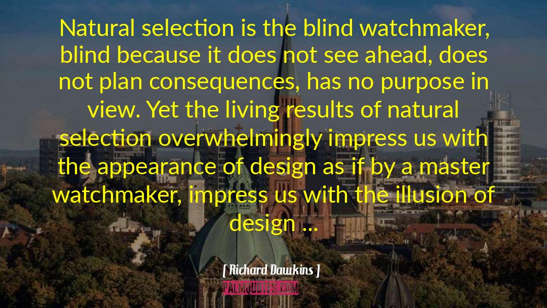 Selection Theories quotes by Richard Dawkins