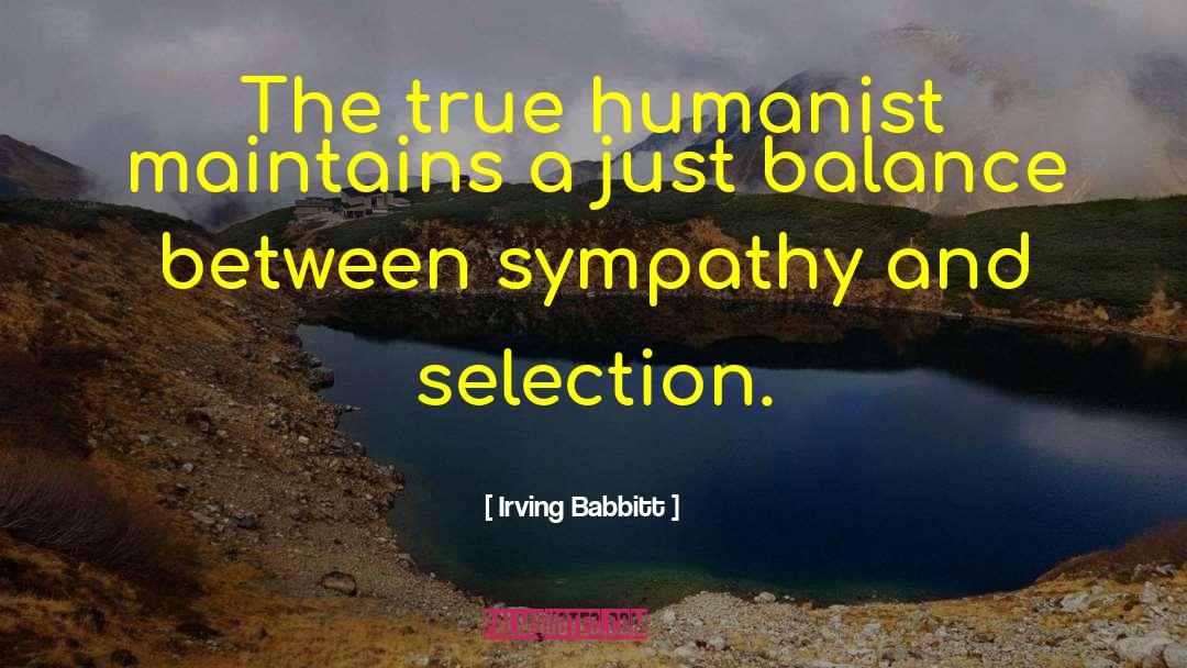 Selection Theories quotes by Irving Babbitt