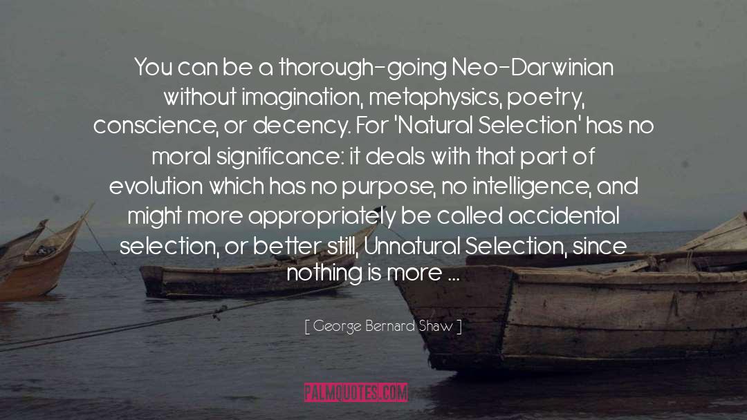 Selection Theories quotes by George Bernard Shaw