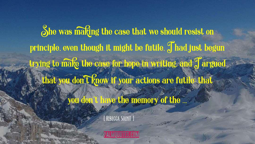 Selective Memory quotes by Rebecca Solnit
