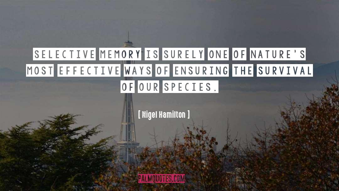 Selective Memory quotes by Nigel Hamilton