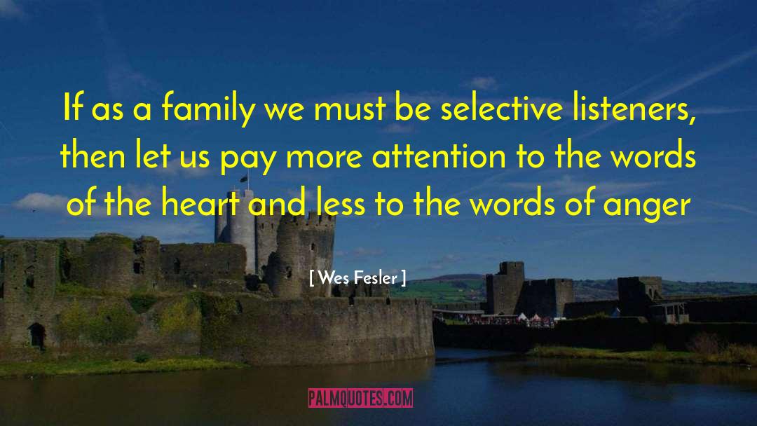 Selective Mutism quotes by Wes Fesler