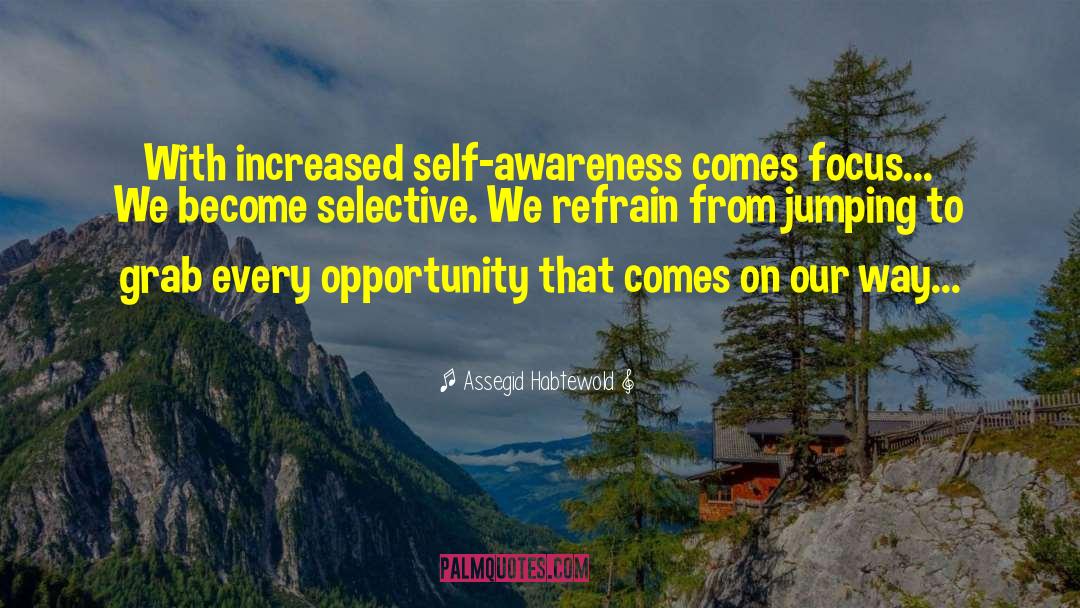 Selective Mutism quotes by Assegid Habtewold