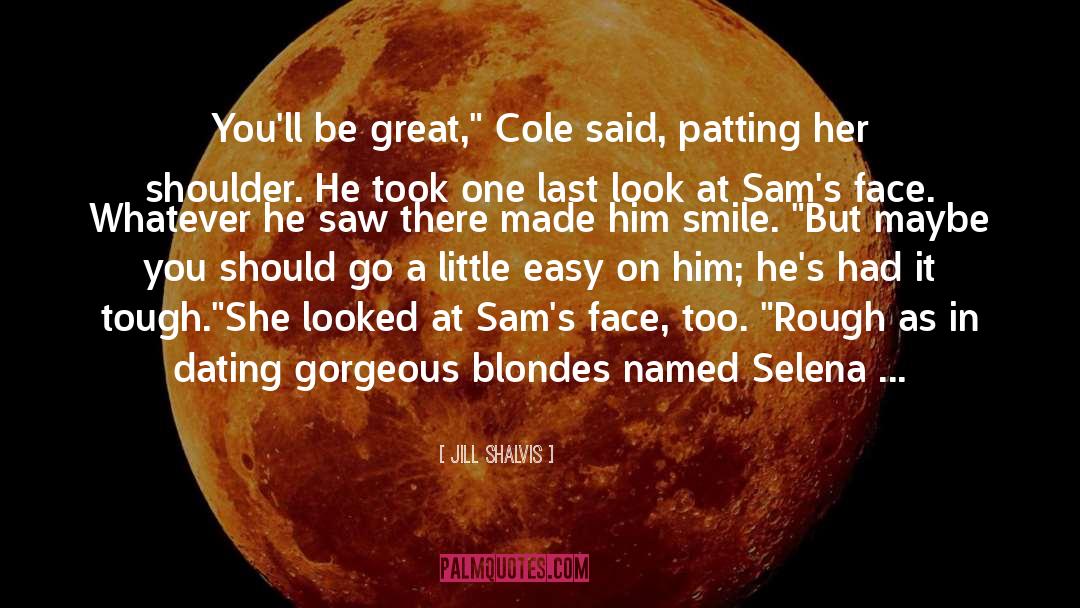 Selena quotes by Jill Shalvis