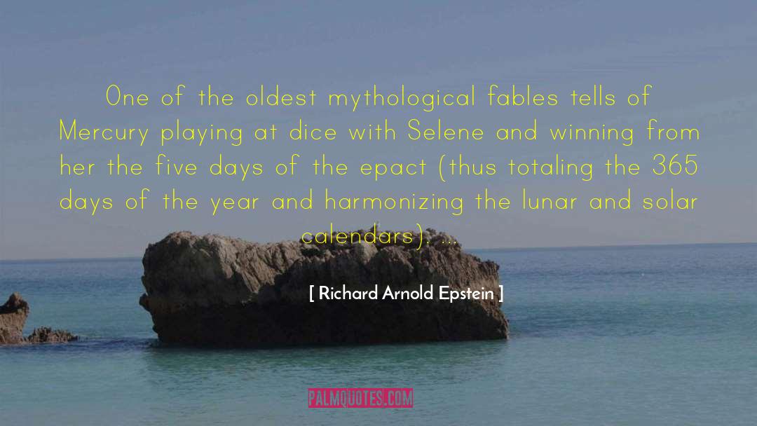 Selene quotes by Richard Arnold Epstein