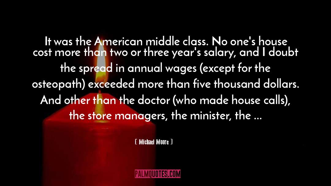 Self Abolition Of Working Class quotes by Michael Moore