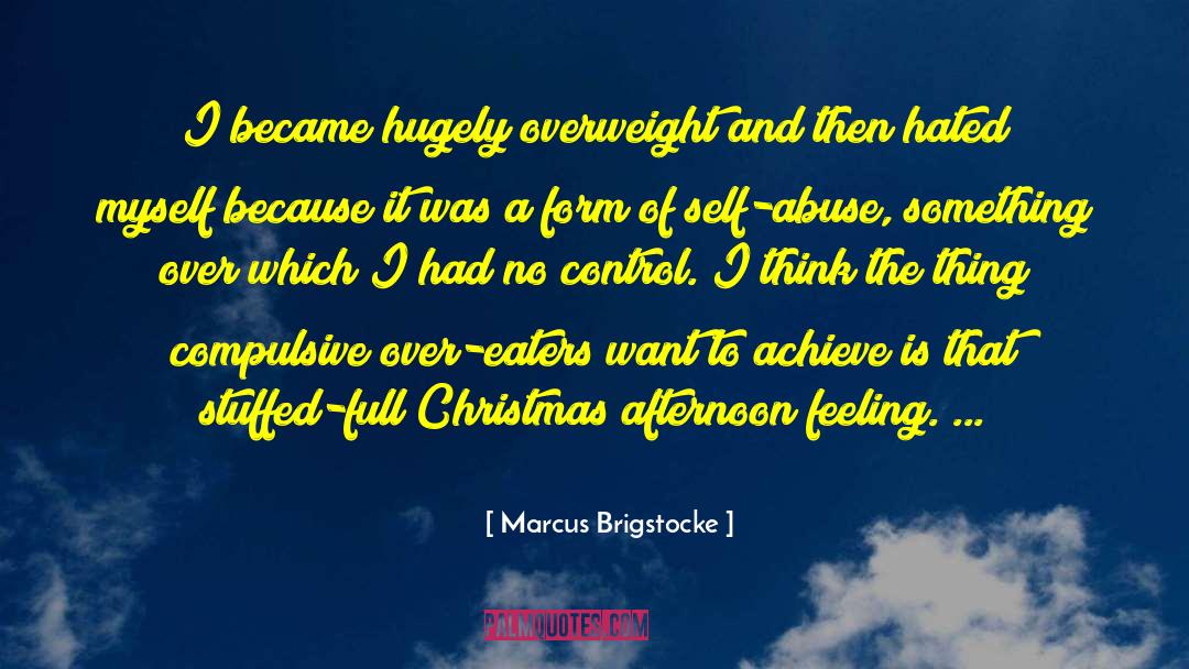 Self Abuse quotes by Marcus Brigstocke