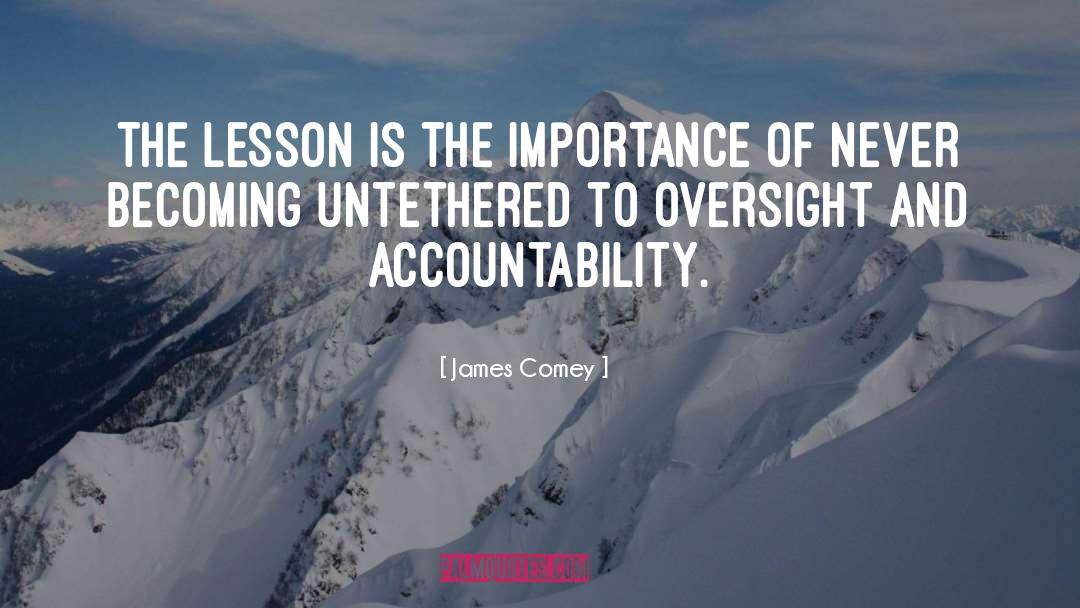 Self Accountability quotes by James Comey
