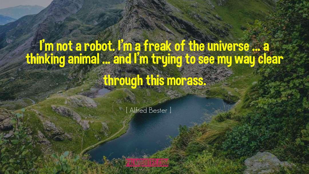 Self Actualisation quotes by Alfred Bester