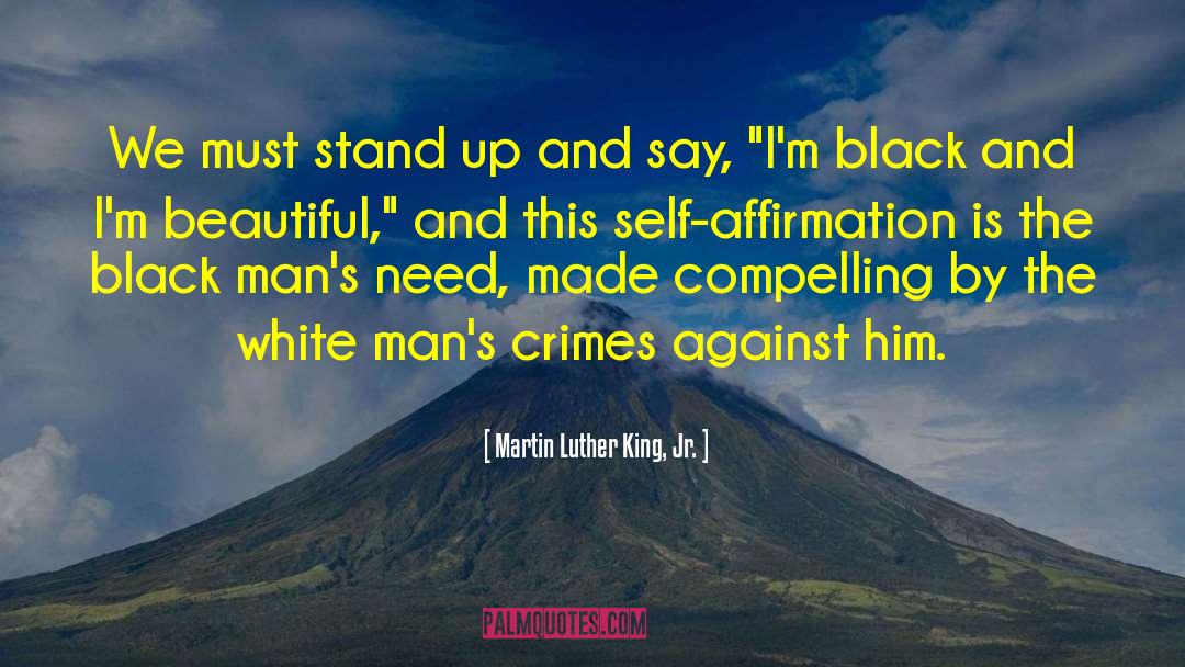 Self Affirmation quotes by Martin Luther King, Jr.
