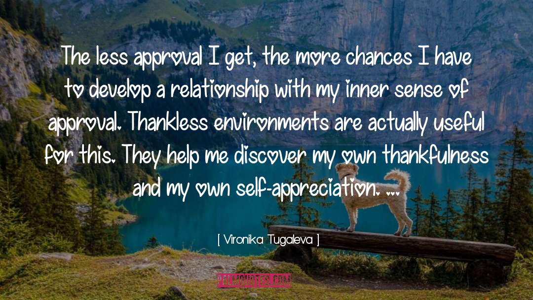 Self Appreciation quotes by Vironika Tugaleva