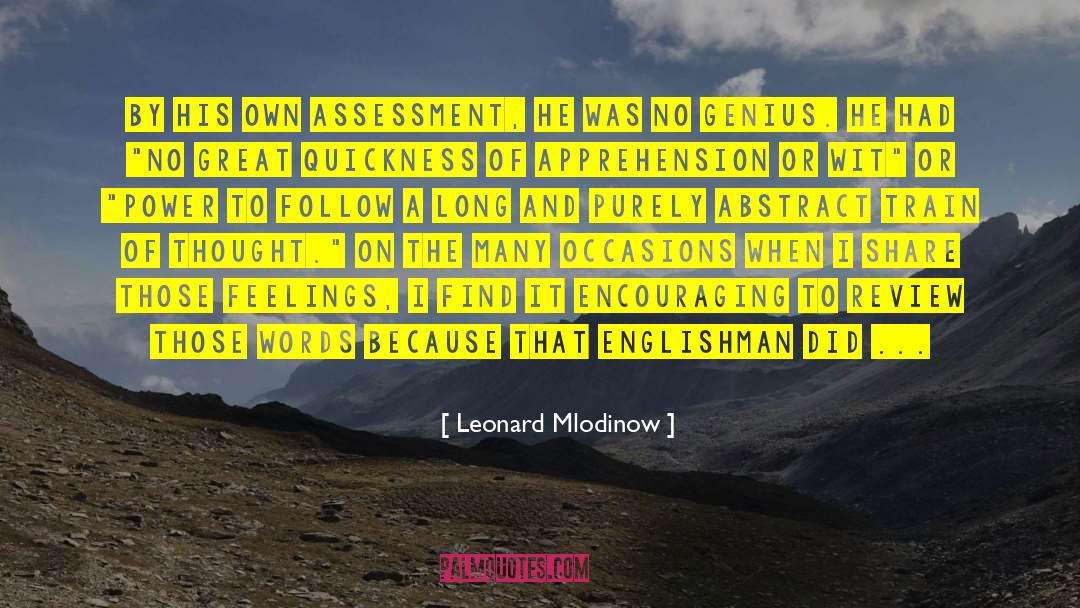 Self Assessment quotes by Leonard Mlodinow