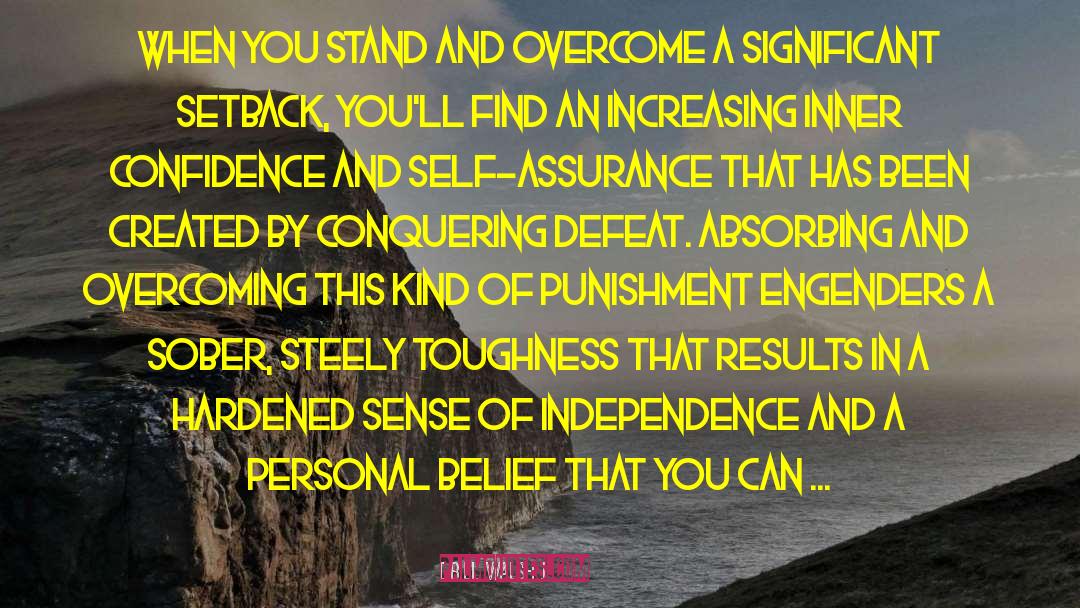 Self Assurance quotes by Bill Walsh