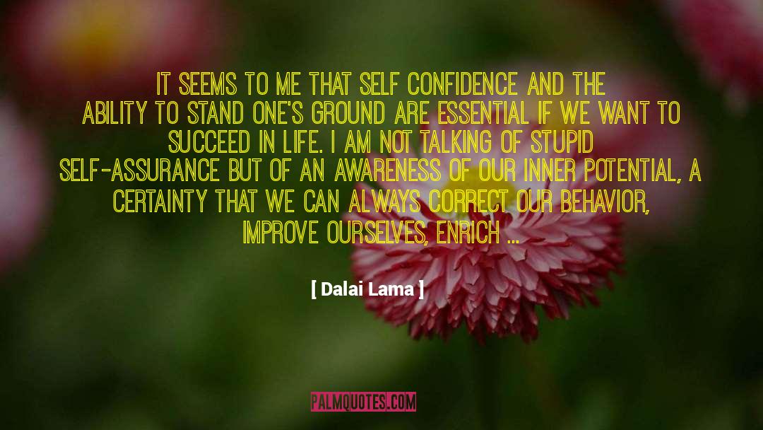 Self Assurance quotes by Dalai Lama