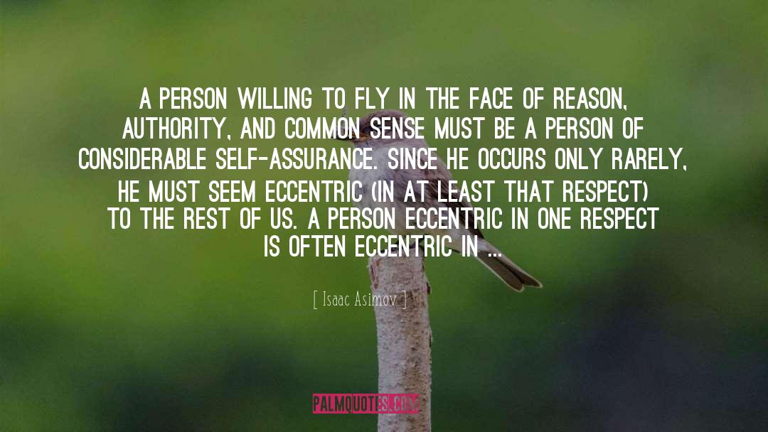Self Assurance quotes by Isaac Asimov