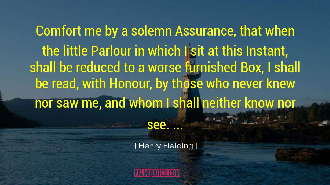 Self Assurance quotes by Henry Fielding