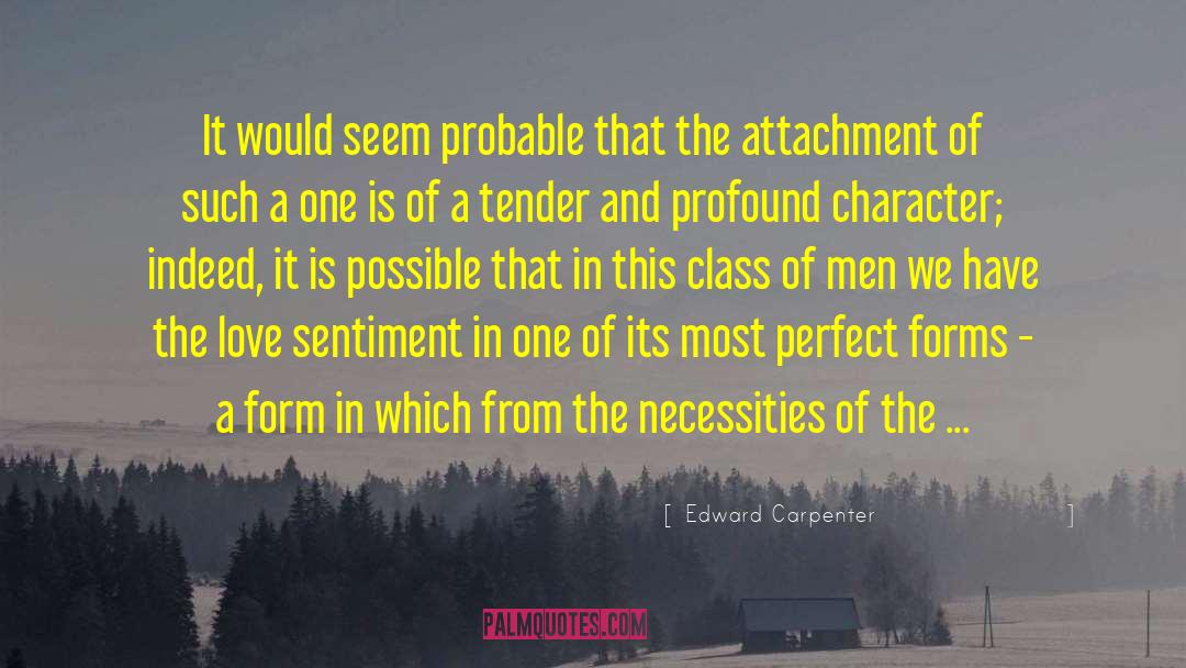 Self Attachment quotes by Edward Carpenter