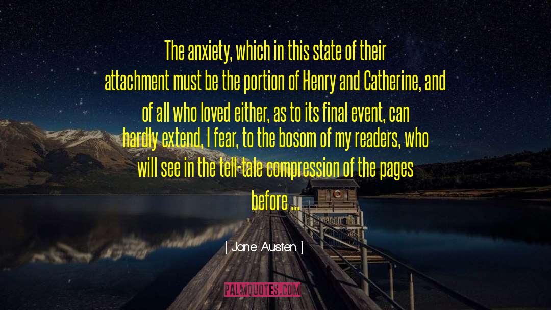 Self Attachment quotes by Jane Austen