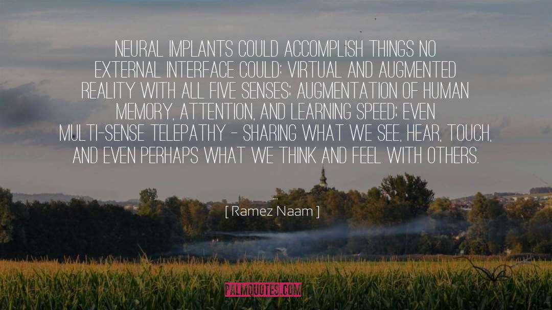 Self Augmentation quotes by Ramez Naam