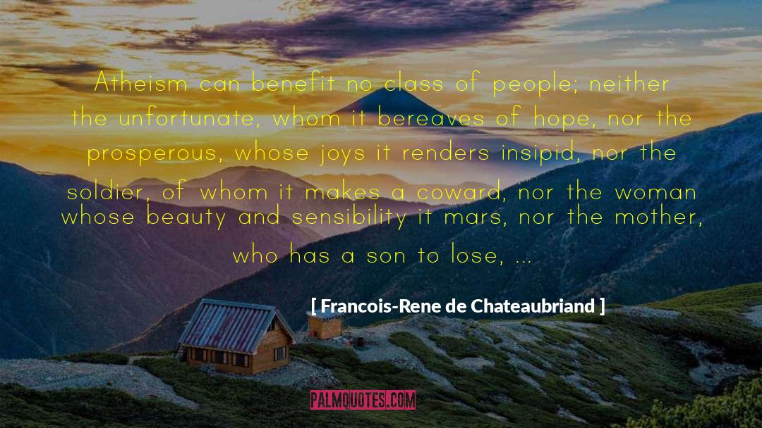 Self Benefit quotes by Francois-Rene De Chateaubriand