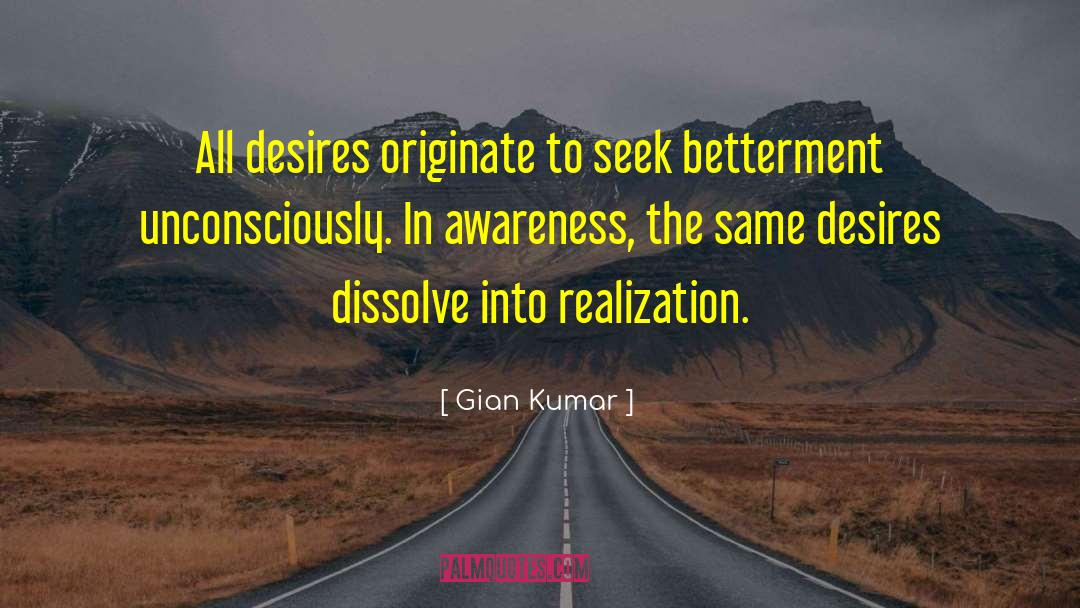 Self Betterment quotes by Gian Kumar