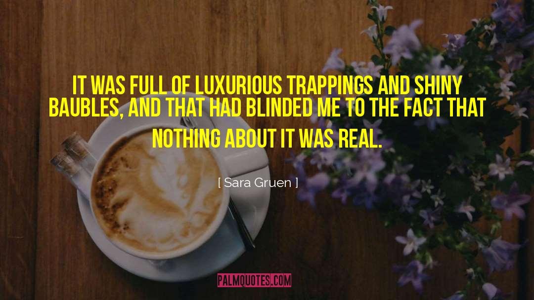 Self Blinded quotes by Sara Gruen
