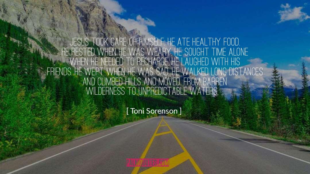 Self Care Nature quotes by Toni Sorenson
