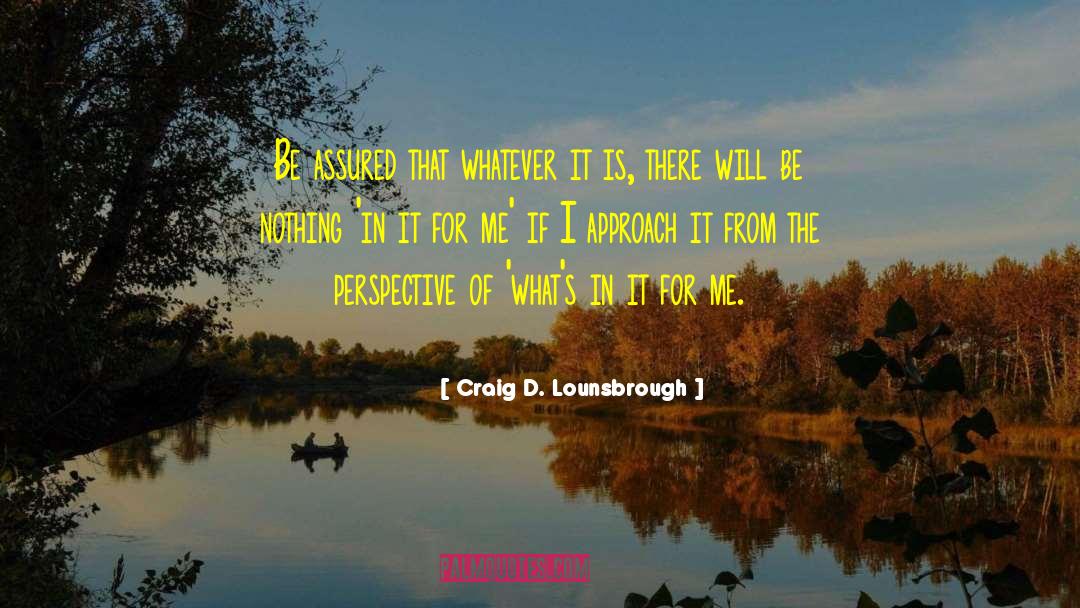 Self Centered People quotes by Craig D. Lounsbrough