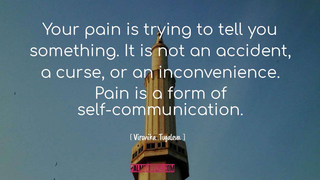 Self Communication quotes by Vironika Tugaleva
