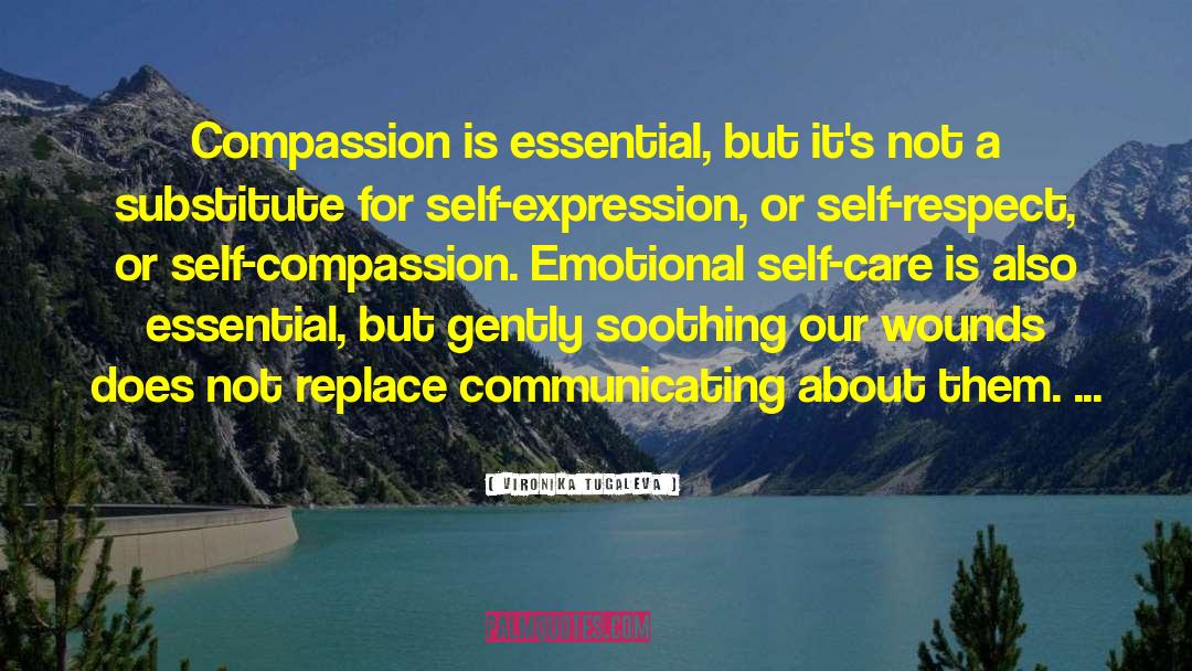 Self Compassion For Therapists quotes by Vironika Tugaleva